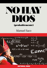 2. PREVENTA:  “NO HAY DIOS (PROBABLEMENTE)”, DE MANOLO SACO